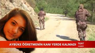 Aybüke Öğretmenin Kanı Yerde Kalmadı