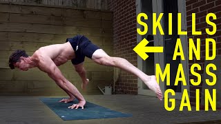 Training Skills While Bulking? | Bodyweight Bulk 4