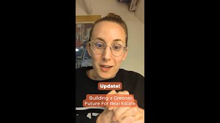Update Building a Greener Future For Real Estate