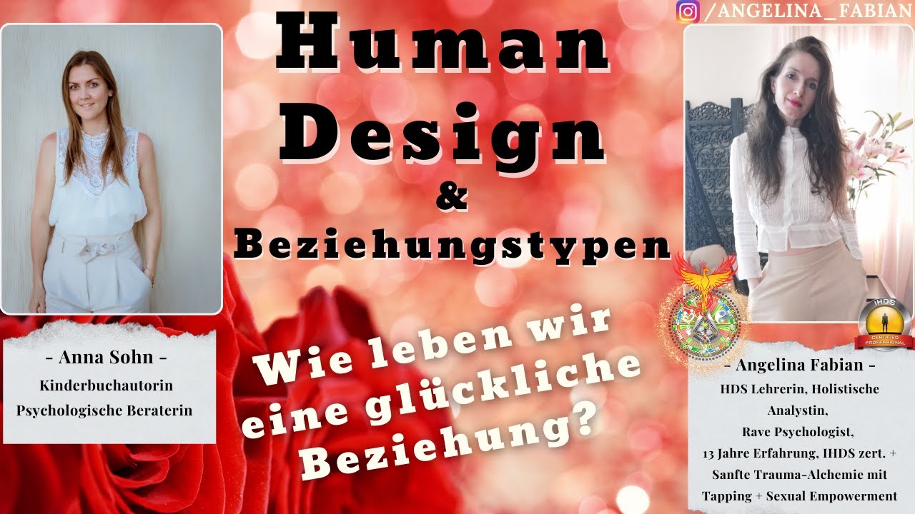 Human Design & Beziehungstypen - Wie leben wir eine glückliche Beziehung?