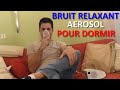 Bruit Relaxant Aerosol Pour Dormir