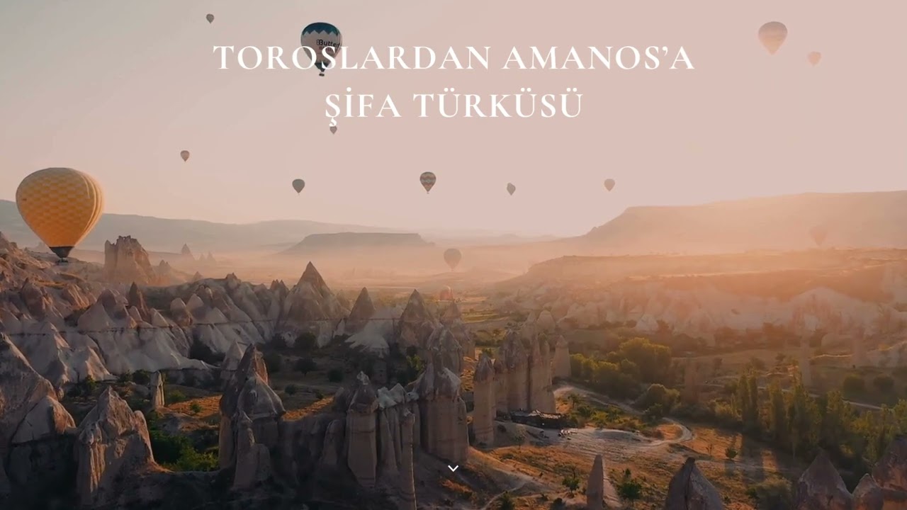 Toros ve Amanos dağlar'ının şifa Türküsü 