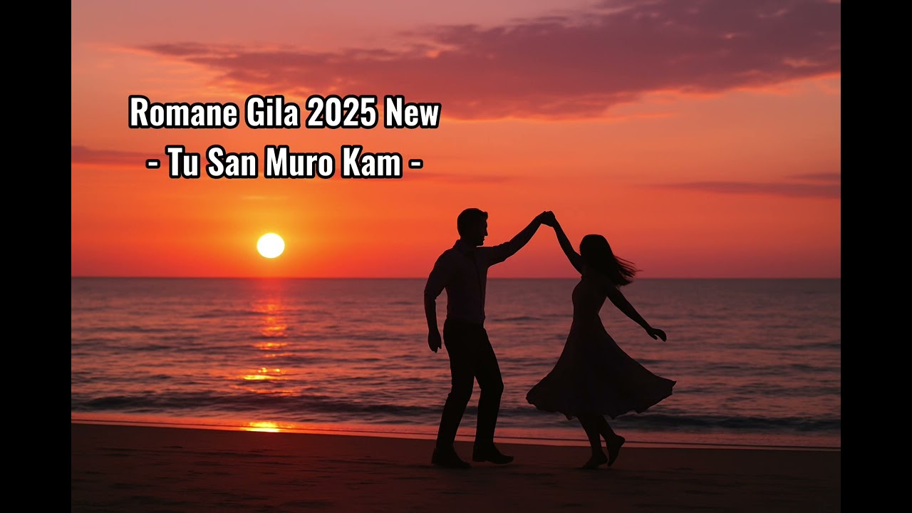 Romane Gila 2025 New - Tu San Muro Kam