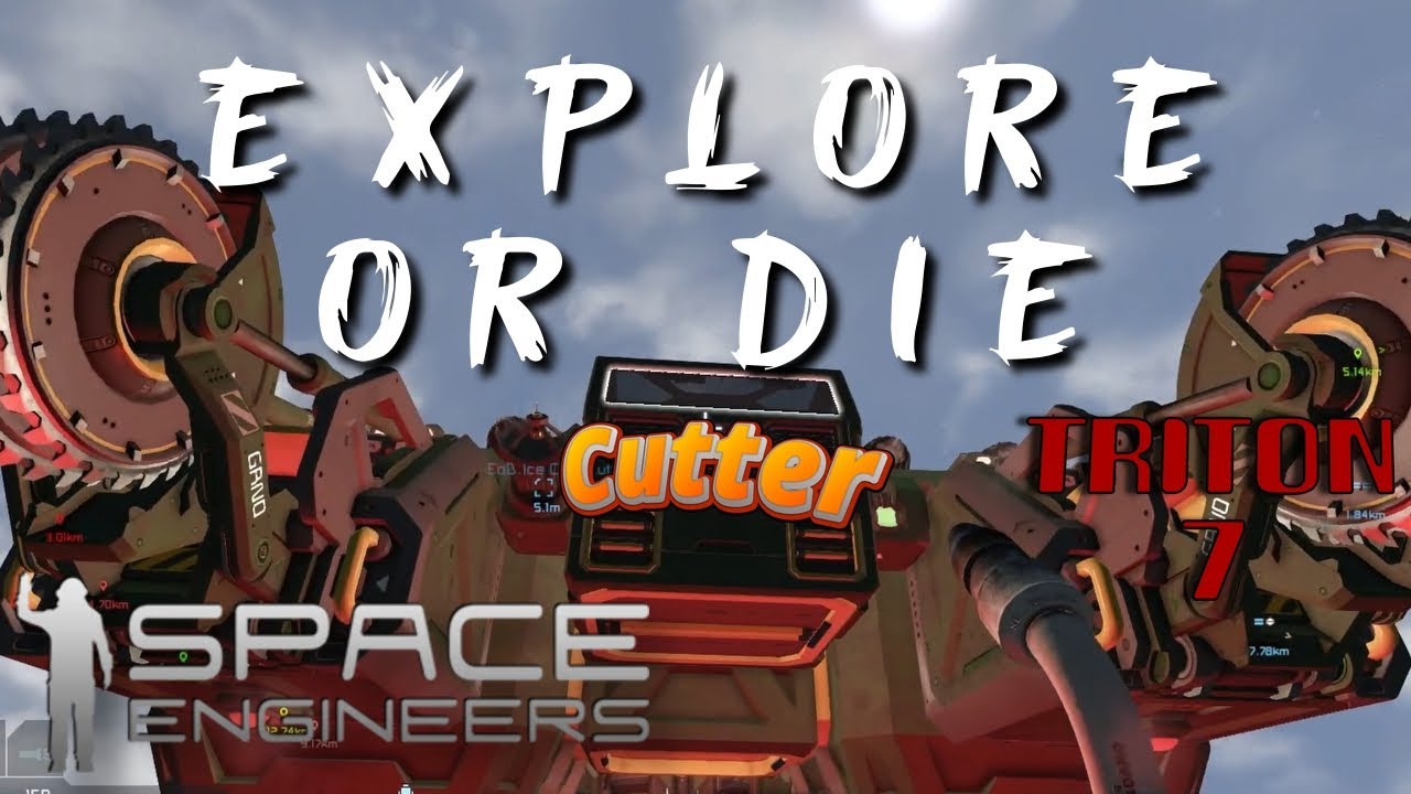 Explore or Die Space Engineers Survival Challenge "Triton Not Die" Part ...