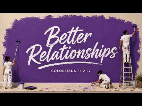 Better Relationships