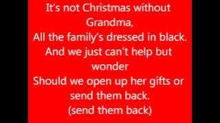 Grandma got run over by a reindeer