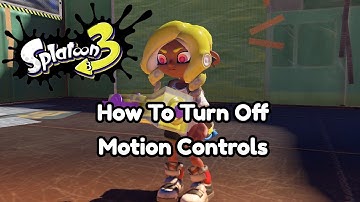 How to Turn Off Gyro/Motion Controls in Splatoon 3 | Splatoon 3 Testfire Demo