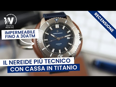 Venezianico Nereide Titanio, a great novelty for diver lovers