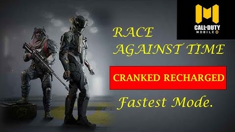 Call Of Duty Mobile- (Cranked Recharged Mode) The fastest Mode Ever.