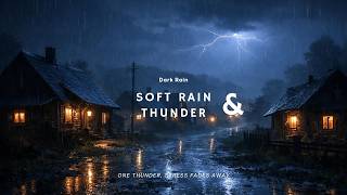 Soft Rain and Thunder | Dark Screen ASMR for Deep Sleep & Relaxation