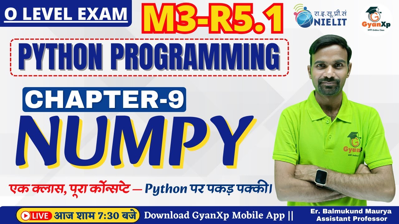 O Level M3-R5.1 Python || NumPy Live Class | Complete NumPy Tutorial for O Level Exam 2025 | GyanXp