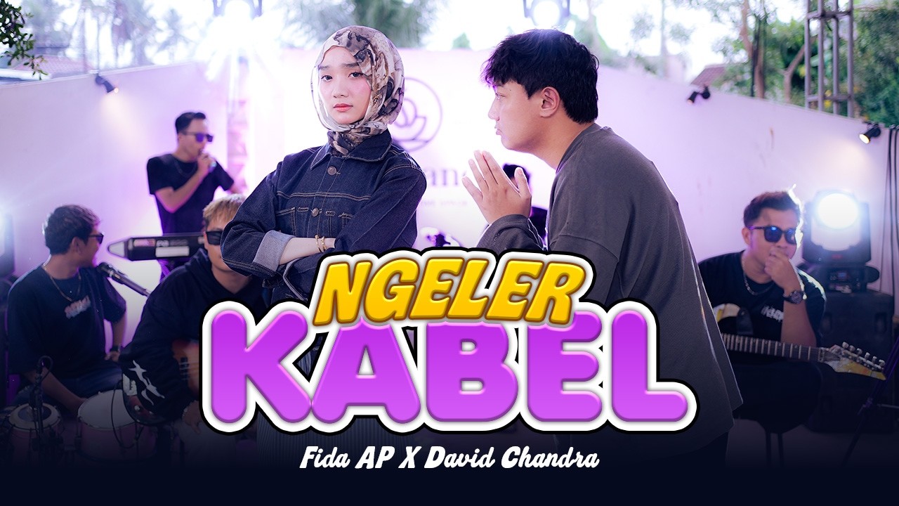 Watch NGELER KABEL - Fida AP X David Chandra (Official Music Video) on YouTube Watch NGELER KABEL - Fida AP X David Chandra (Official Music Video) on YouTube