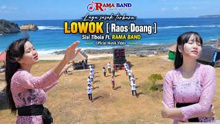 Sisi Tibola Ft. RAMA Band - Lagu sasak LOWOK | Cipt. Rama Group |  Musik Video