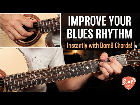 Instantly Improve Your Blues Rhythm Guitar Playing! - Dom9 Chords Lesson