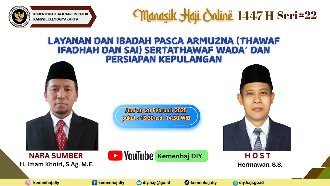 Manasik Haji 1447 H ke 22 : LAYANAN DAN IBADAH PASCA ARMUZNA oleh H. Imam Khoiri, S.Ag, M,E