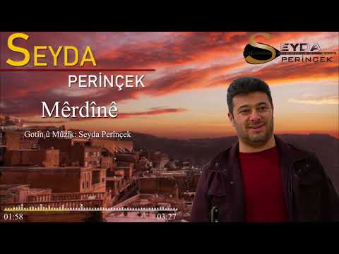 Seyda Perînçek - Mêrdinê