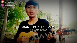 manis buah kelapa tak semanis gula||Jawara Cinta-BIAN Gindas Cover Ukulele Senar 4