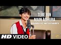 Tere Bin Main Adhura Tere Bin Main Aadha Official Video Mohammad Faiz Ft Himesh R Song SD Gana4u