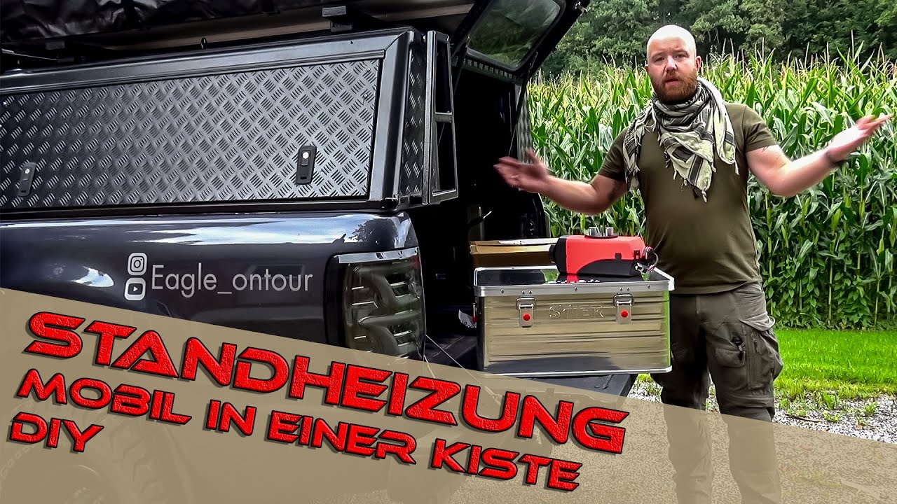 Mobile Standheizung in Kiste selber bauen | China Heizung 2KW | Dachzeltheizung leicht gemacht | DIY