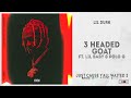 Lil Durk - "3 Headed Goat" Ft. Lil Baby & Polo G (Just Cause Y