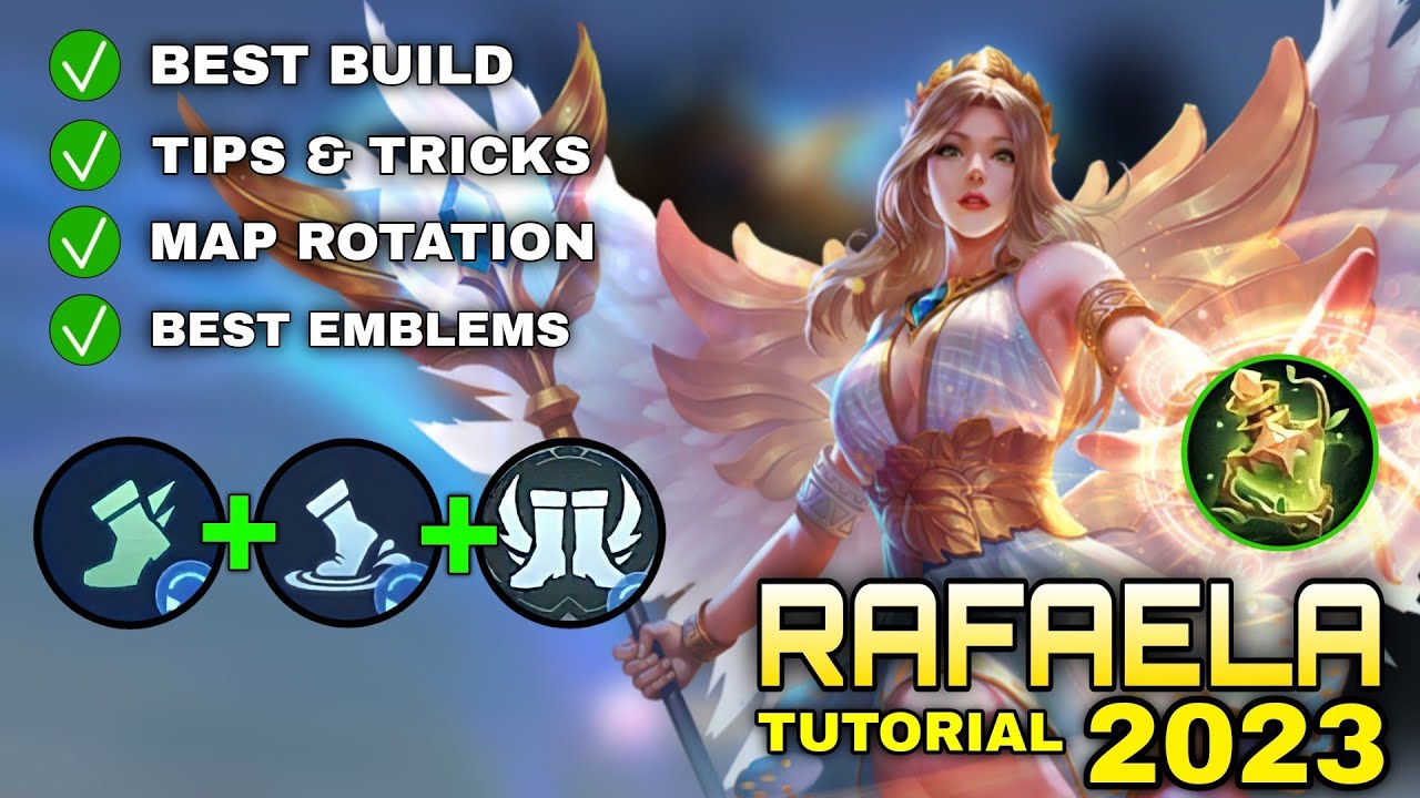 Good Rafa Build RAFAELA Tutorial & Guide 2023 (English): Best Build, Emblems, Gameplay ...