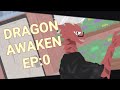 Dragon Awaken | EP:0 | Introduction