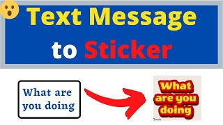 How to Change your Message to Sticker in your Phone Whatsapp, Text to Sticker, Text Message Tricks, screenshot 1