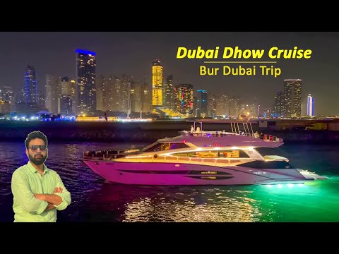 Dubai Dhow Cruise Experience | Bur Dubai