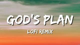 Drake – God's Plan (Lofi Remix / Lyrics)