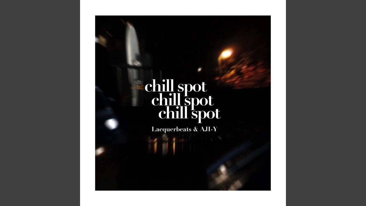 Watch chill spot on YouTube Watch chill spot on YouTube