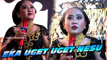 EKA UGET UGET NESU KARO DALANGE