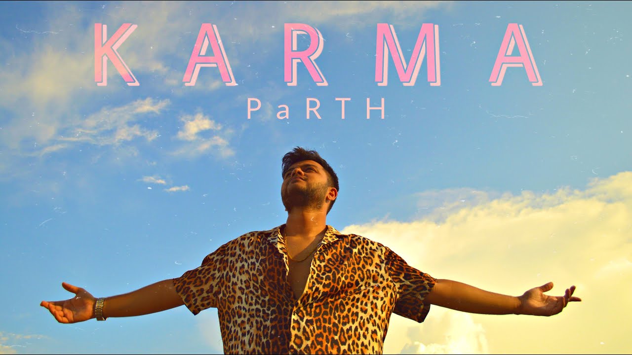 Watch PaRTH - Karma (Official Video) on YouTube Watch PaRTH - Karma (Official Video) on YouTube
