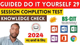 GUIDED DO-IT-YOURSELF SESSION 29 | BS-CIT SESSION 15 [HINDI]