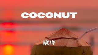 Waesto - Coconut (Official)