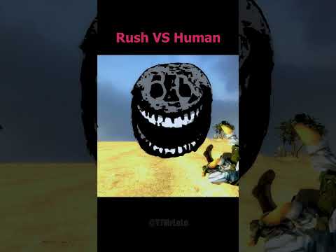 Rush Vs Human😶
