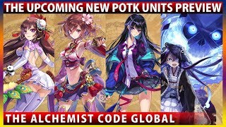 The Upcoming POTK Units Preview & New Story Quest Update (The Alchemist Code)