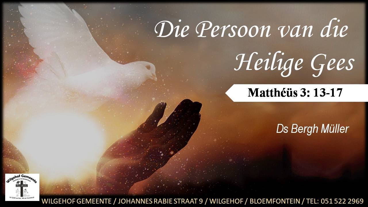 Die Persoon Van Die Heilige Gees Matt 3 13 17 YouTube die-persoon-van-die-heilige-gees-matt-3-13-17-youtube