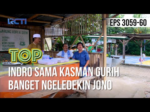 Indro Sama Kasman Gurih Banget Ngeledekin Jono - TUKANG OJEK PENGKOLAN