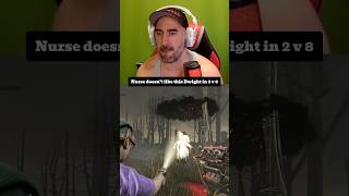 Nurse doesn’t like this Dwight in 2v8 #dbd2v8 #dbdfunnymoments #dbd #dbdcreator #deadbydaylight