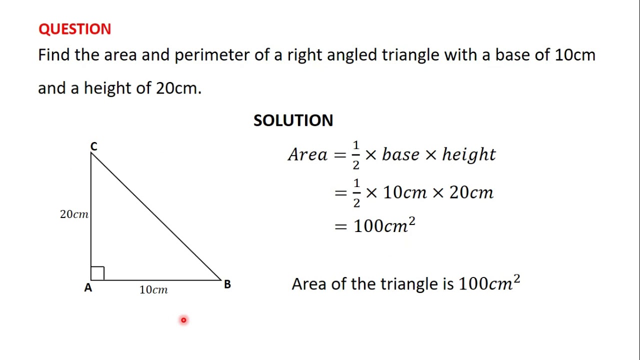 Perimeter And Area Of A Right Triangle