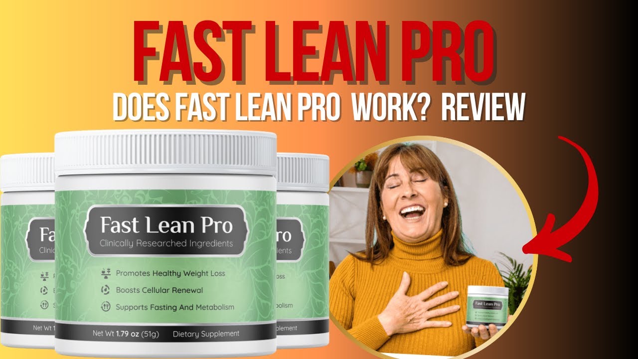 Fast Lean Pro ((⚠️NEW ALERT?!))Fast Lean Pro REVIEWS | ⛔Fast Lean Pro⛔ | Fast Lean COSTUMER REVIEW |