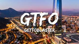 Gettoblaster - GTFO (Lyrics)
