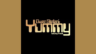 Gwen Stefani feat. Pharrell - Yummy (Edit)