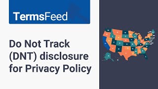 Do Not Track (DNT) disclosure for Privacy Policy
