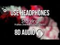 Hailee Steinfeld, Grey, Zedd - Starving (8D AUDIO)