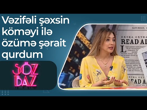 Kəmalə Qaramollayeva İLK DƏFƏ etiraf etdi - Vəzifəli şəxsin köməyi ilə özümə şərait qurdum - Söz Baz