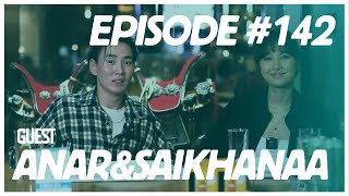 [VLOG] Baji & Yalalt - Episode 142 w/Anar & Saikhanaa