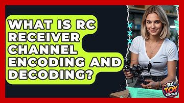 What Is RC Receiver Channel Encoding And Decoding? - RC Toy Central