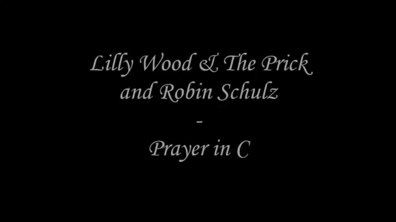 Lilly Wood And The Prick Prayer In C Paroles