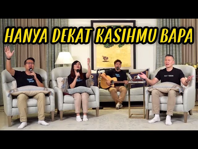 Hanya Dekat KasihMu Bapa | Saat Teduh Bersama Ps. Philip Mantofa 16-10-2021 class=